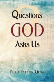 Questions God Asks Us