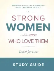 Strong Women and the Men Who Love Them: Study Guide