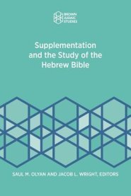 Supplementation and the Study of the Hebrew Bible