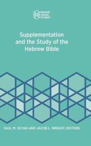 Supplementation and the Study of the Hebrew Bible