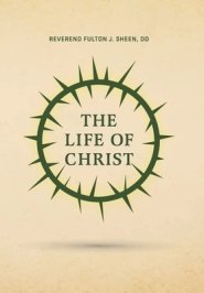 The Life of Christ