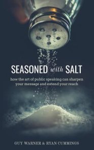 Seasoned with Salt: how the art of public speaking can  sharpen your message and extend your reach