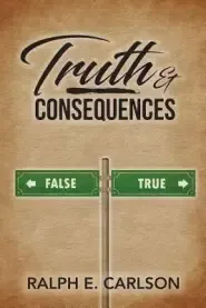 Truth & Consequences