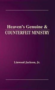 Heaven's Genuine & Counterfeit Ministry