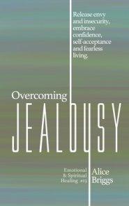 Overcoming Jealousy