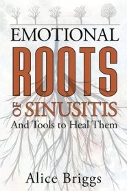 The Emotional Roots of Sinusitis