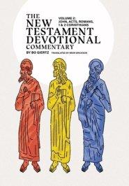 The New Testament Devotional Commentary, Volume 2: John, Acts, Romans, 1 & 2 Corinthians