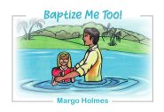 Baptize Me Too!