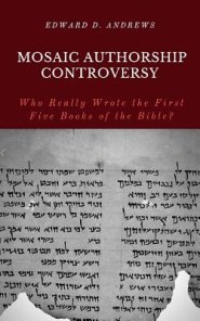 Mosaic Authorship Controversy: Who Really Wrote the First Five Books of the Bible?