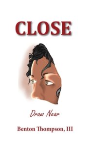 Close: Draw Near