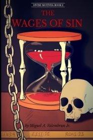 The Wages of Sin