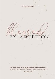 BLESSED BY ADOPTION