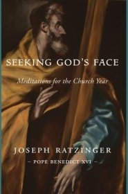 Seeking God's Face: Meditations for the Church Year