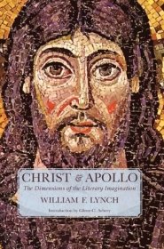 Christ and Apollo: The Dimensions of the Literary Imagination