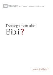 Dlaczego Mam Ufac Biblii? (why Trust The Bible?) (polish)