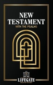 Lifegate English New Testament: With the Psalms