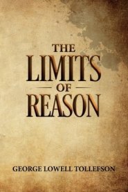 The Limits of Reason