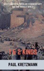 Popular Commentary on 1 and 2 Kings