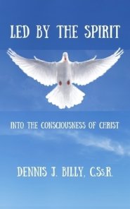 Led by the Spirit: Into the Consciousness of Christ