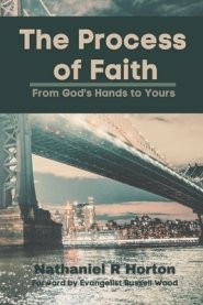 The Process of Faith: From God's Hands to Yours