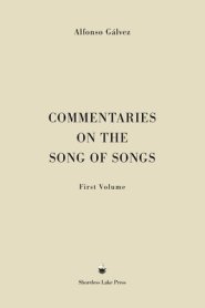 Commentaries on the Song of Songs: First Volume