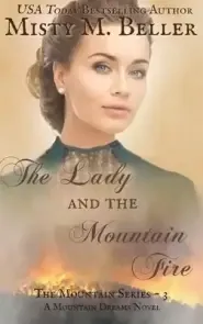 Lady And The Mountain Fire