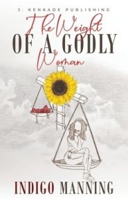 The Weight of a Godly Woman