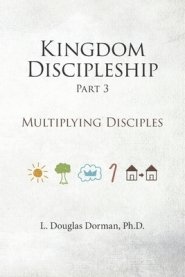 Kingdom Discipleship - Part 3: Multiplying Disciples