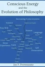 Conscious Energy and the Evolution of Philosophy