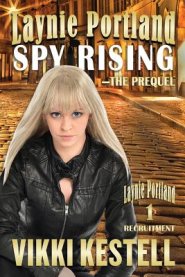 Laynie Portland, Spy Rising