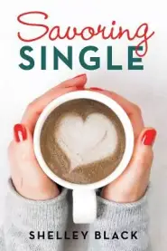 Savoring Single