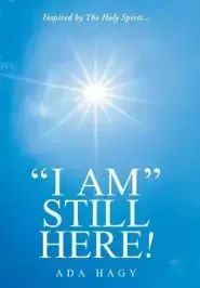 I Am Still Here!