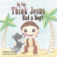 Do You Think Jesus Had a Dog?