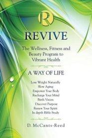 Revive: The Wellness, Fitness and Beauty Program to Vibrant Health