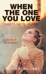 When the One You Love Doesn't Love You Anymore: A Journey of Self Discovery