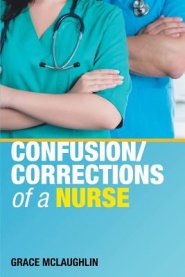 Confusion/Corrections of a Nurse