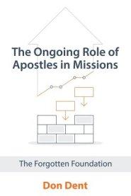 Ongoing Role Of Apostles In Missions