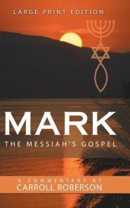 Mark the Messiah's Gospel