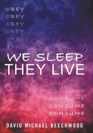 We Sleep They Live