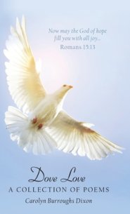 Dove Love: A Collection of Poems