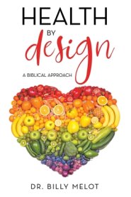 Health by Design: A Biblical Approach