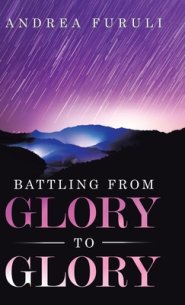 Battling from Glory to Glory