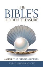 The Bible's Hidden Treasure: James: the Precious Pearl