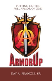 Armorup: Putting on the Full Armor of God