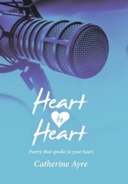 Heart to Heart: Poetry That Speaks to Your Heart