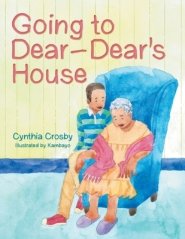 Going to Dear-Dear's House