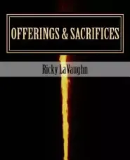 Offerings & Sacrifices