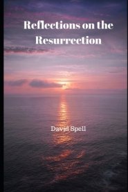 Reflections on the Resurrection