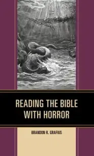 Reading the Bible with Horror