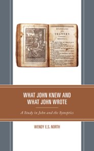 What John Knew And What John Wrote